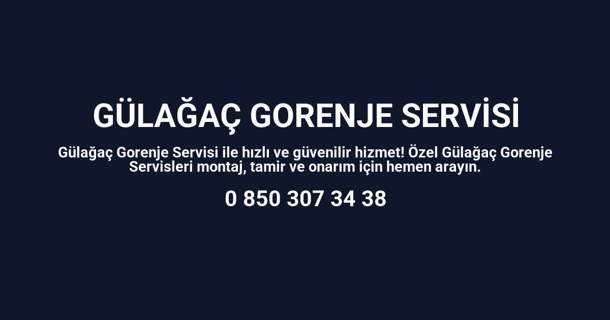 Gülağaç Gorenje Servisi